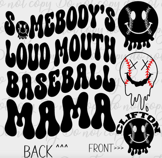 Loud Mouth Baseball Mom Custom T-shirt - Made to order